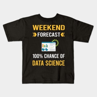 Weekend Forecast Data Science Kids T-Shirt